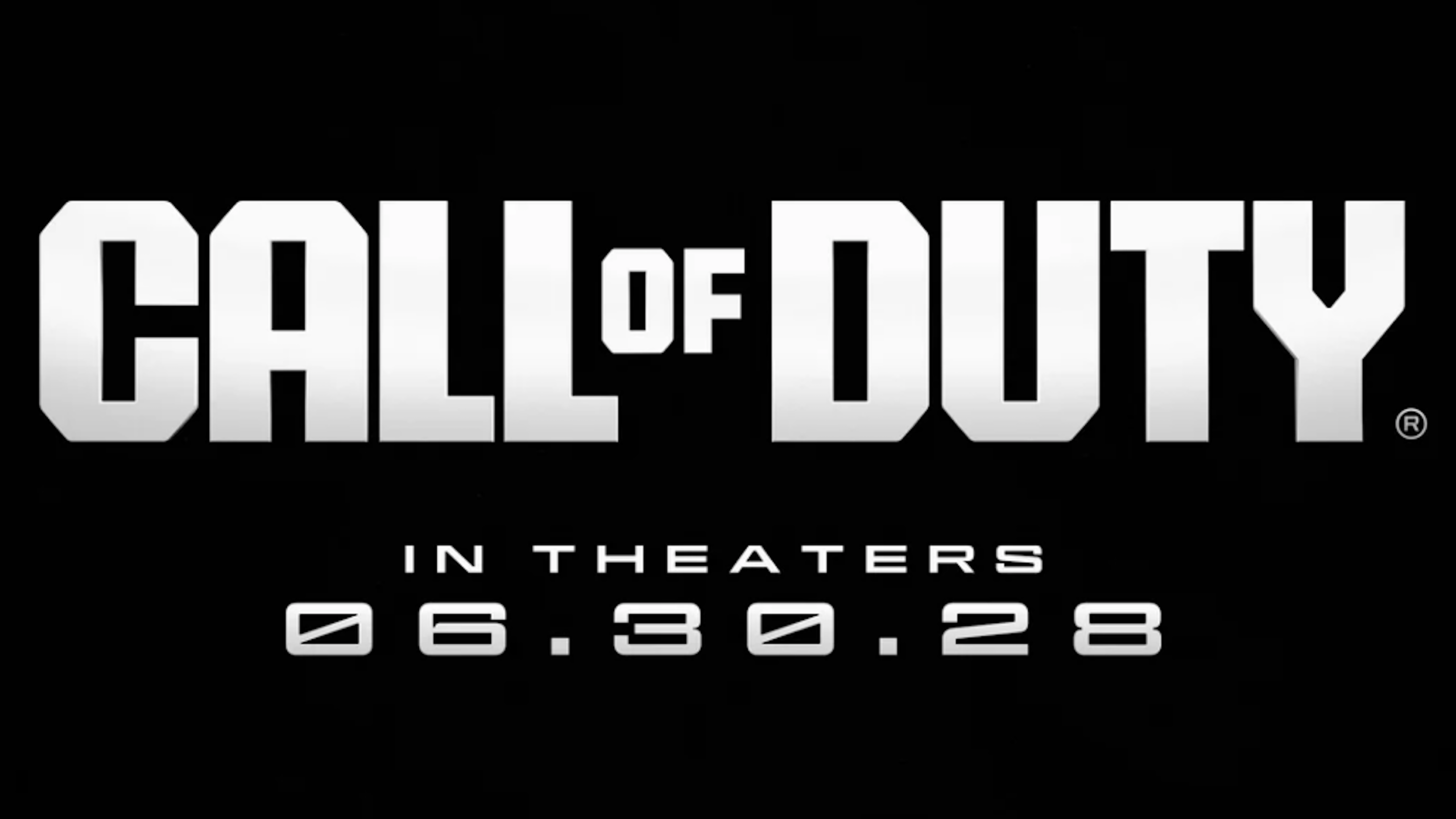 Black background with bold, metallic "CALL OF DUTY" text, evoking the intensity of classic physical games. Below, smaller white text reads "IN THEATERS 06.30.28," indicating the release date.